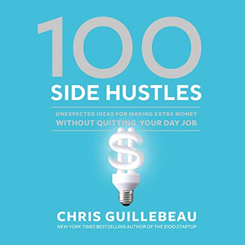 100 Chris Guillebeau - Side Hustle Audio Book Free