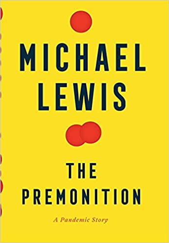 Michael Lewis - The Premonition: A Pandemic Story Audiobook Free