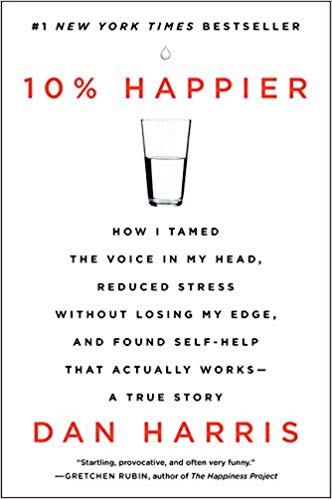 Dan Harris - 10% Happier Audio Book Free