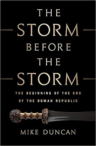 Mike Duncan - The Storm Before the Storm Audio Book Free