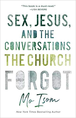 Mo Isom - Sex, Jesus, and the Conversations the Church Forgot Audio Book Free