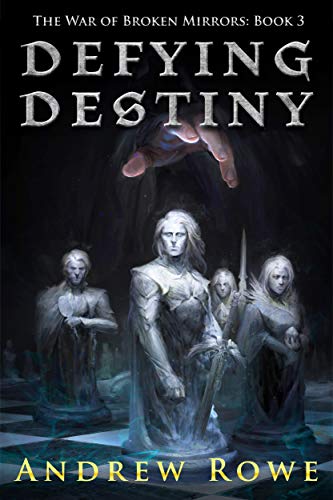 Defying Destiny (The War of Broken Mirrors Book 3) by Andrew Rowe Audio Book Download