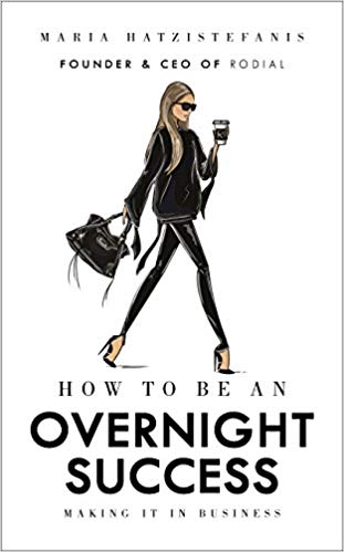 Maria Hatzistefanis - How to Be an Overnight Success Audio Book Free