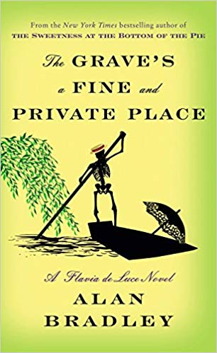 Alan Bradley - The Grave's a Fine and Private Place Audio Book Free