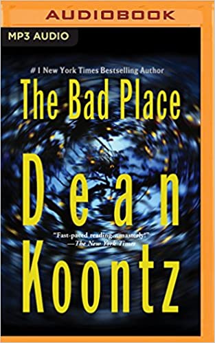 Dean Koontz - The Bad Place Audiobook Free Online