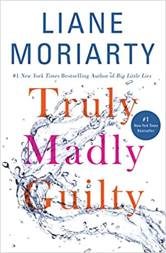 Liane Moriarty - Truly Madly Guilty Audiobook Free Online
