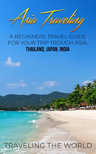Traveling The World - Asia Traveling Audio Book Free
