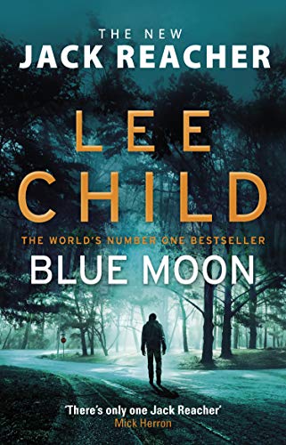 Blue Moon: (Jack Reacher 24) by Lee Child Audio Book Free