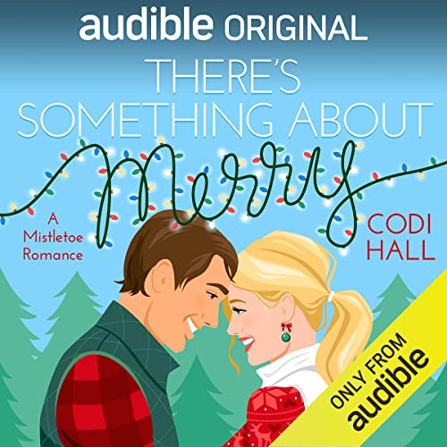There's Something About Merry Audiobook By Codi Hall Audiobook Free Online