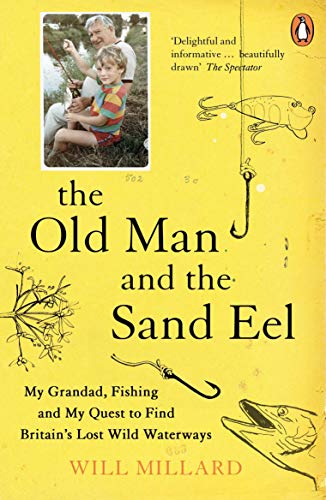 Will Millard - The Old Man and the Sand Eel Audio Book Free