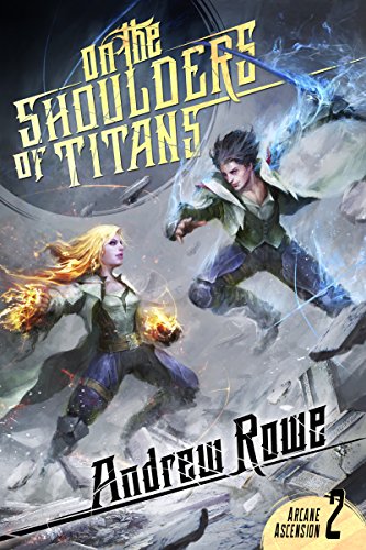 Andrew Rowe - On the Shoulders of Titans Audio Book Free