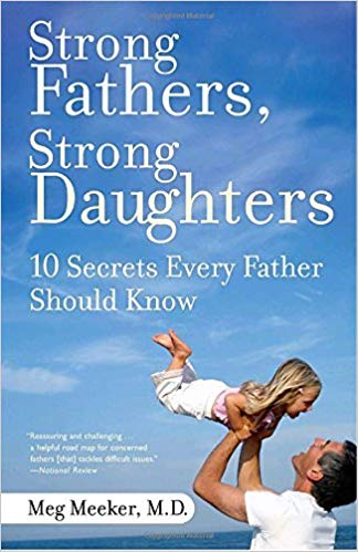 Meg Meeker - Strong Fathers, Strong Daughters Audio Book Free
