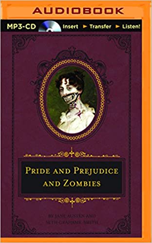 Seth Grahame-Smith Jane Austen - Pride and Prejudice and Zombies Audio Book Free