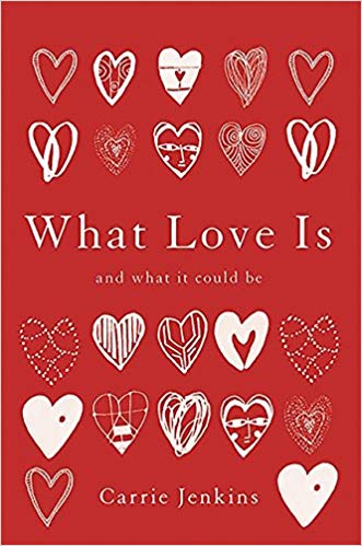 What Love Is Audiobook - Carrie Jenkins Free