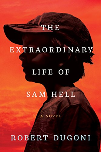 Robert Dugoni - The Extraordinary Life of Sam Hell Audio Book Free