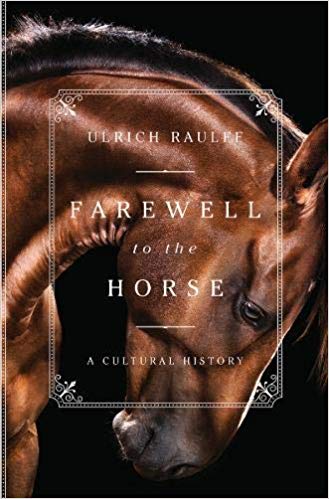 Ulrich Raulff - Farewell to the Horse Audio Book Free