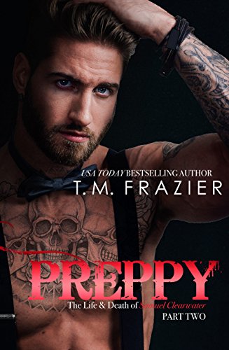 T.M. Frazier - Preppy Part Two Audio Book Free