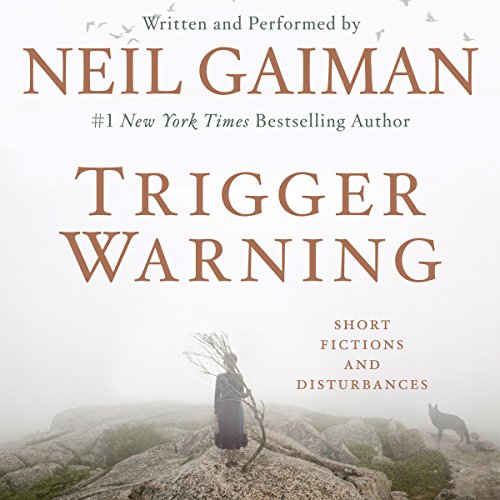 Neil Gaiman - Trigger Warning Audio Book Free