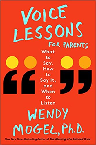 Wendy Mogel Ph.D. - Voice Lessons for Parents Audio Book Free