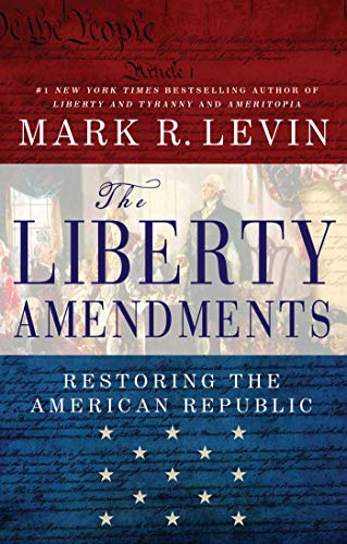 Mark R. Levin - The Liberty Amendments Audio Book Free