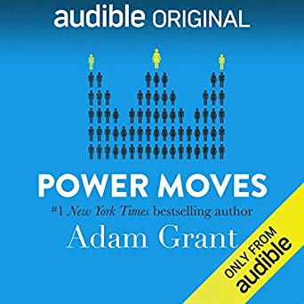 Adam Grant - Power Moves Audio Book Free