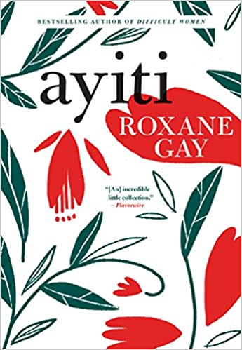 Roxane Gay - Ayiti Audio Book Free