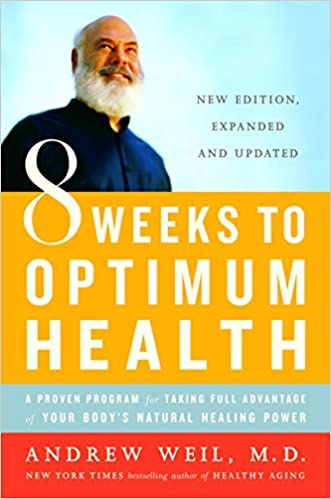 Andrew Weil - 8 Weeks to Optimum Health Audio Book Free