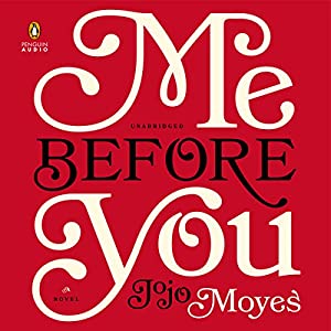 JoJo Moyes - Me Before You Audio Book Free Online