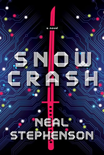 Snow Crash: A Novel by [Stephenson, Neal]