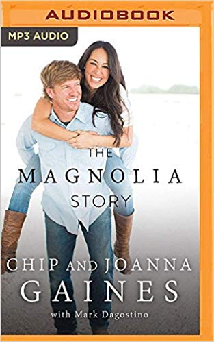 Joanna Gaines, Chip Gaines - Magnolia Story, The Audio Book Free