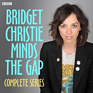 Bridget Christie - Bridget Christie Minds the Gap Audiobook Free