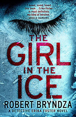 Robert Bryndza - The Girl in the Ice Audio Book Free